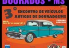 3º Encontro de Veículos Antigos de Dourados, MS • 06 e 07/05/2023