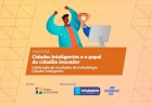 Prefeitura e Sebrae apresentam dia 12 resultados do Programa Cidade Inteligente