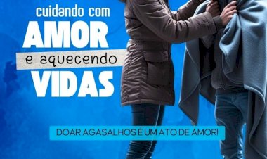 Com previsão de inverno intenso, Prefeitura lança Campanha do Agasalho no dia 8