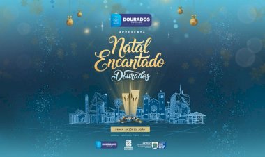 Prefeitura  abre credenciamento para selecionar artistas do “Natal Encantado Dourados”