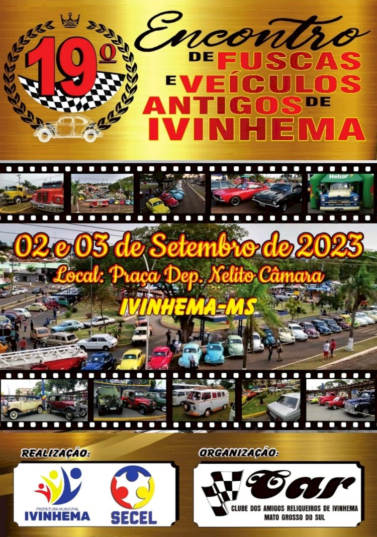 EM SETEMBRO A CIDADE DE IVINHEMA VAI RECEBER OS APAIXONADOS POR VEICULOS ANTIGOS.