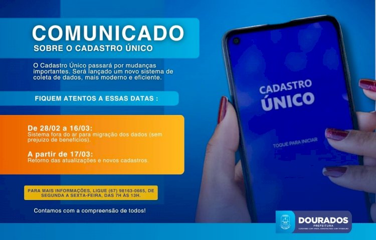 Cadastro Único fica fora do ar em Dourados até 16 de março
